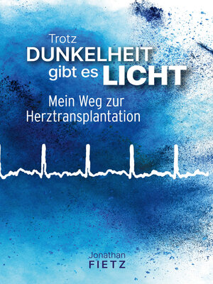 cover image of Trotz Dunkelheit gibt es Licht